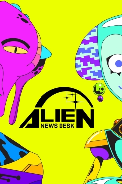 Watch Free Alien News Desk Movies Full HD Online