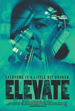 Watch Free Elevate Movies Full HD Online