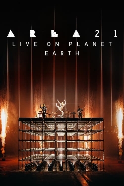 Watch Free AREA21: Live on Planet Earth Movies Full HD Online