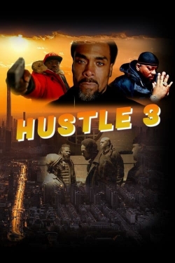 Watch Free Hustle 3 Movies Full HD Online