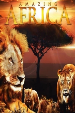 Watch Free Amazing Africa Movies Full HD Online