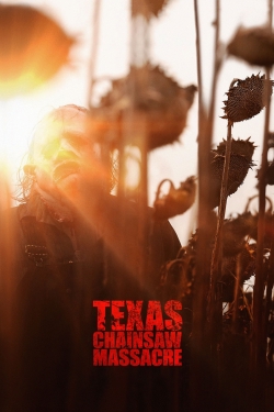 Watch Free Texas Chainsaw Massacre Movies Full HD Online