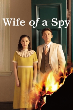 Watch Free Wife of a Spy Movies Full HD Online