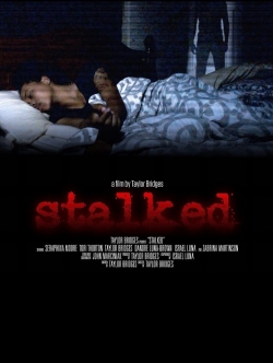 Watch Free Stalked Movies Full HD Online