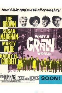 Watch Free What a Crazy World Movies Full HD Online