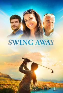 Watch Free Swing Away Movies Full HD Online