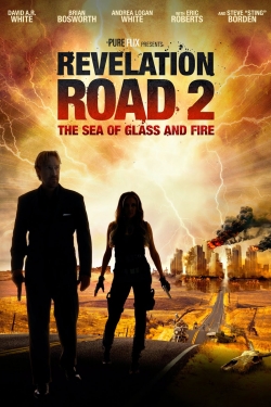 Watch Free Revelation Road 2: The Sea of Glass and Fire Movies Full HD Online