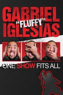 Watch Free Gabriel Iglesias: One Show Fits All Movies Full HD Online