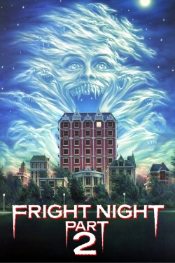 Watch Free Fright Night Part 2 Movies Full HD Online