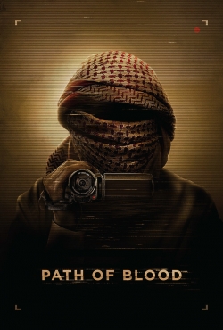 Watch Free Path of Blood Movies Full HD Online