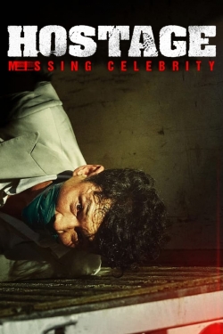 Watch Free Hostage: Missing Celebrity Movies Full HD Online