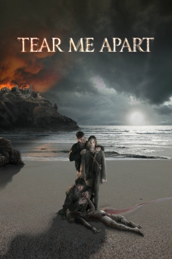 Watch Free Tear Me Apart Movies Full HD Online