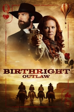 Watch Free Birthright: Outlaw Movies Full HD Online