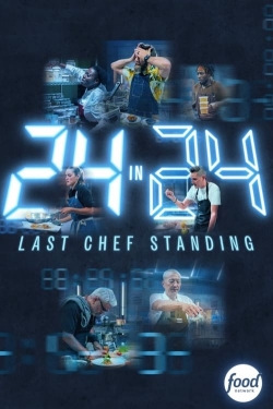 Watch Free 24 in 24: Last Chef Standing Movies Full HD Online