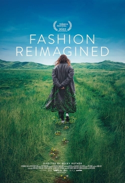 Watch Free Fashion Reimagined Movies Full HD Online