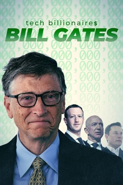 Watch Free Tech Billionaires: Bill Gates Movies Full HD Online