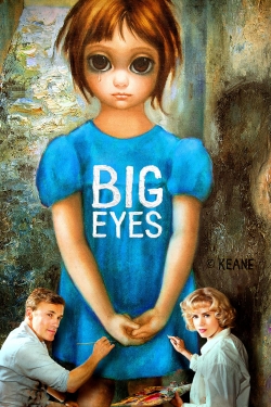 Watch Free Big Eyes Movies Full HD Online