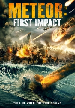 Watch Free Meteor: First Impact Movies Full HD Online