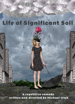 Watch Free Life of Significant Soil Movies Full HD Online