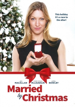 Watch Free Married by Christmas Movies Full HD Online