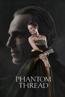 Watch Free Phantom Thread Movies Full HD Online