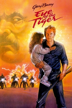 Watch Free Eye of the Tiger Movies Full HD Online