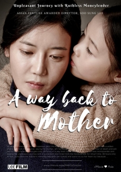 Watch Free A Way Back to Mother Movies Full HD Online