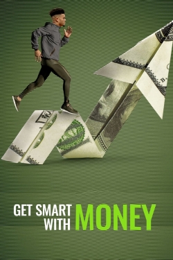 Watch Free Get Smart With Money Movies Full HD Online