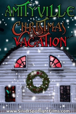 Watch Free Amityville Christmas Vacation Movies Full HD Online