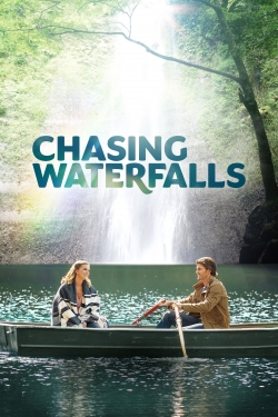 Watch Free Chasing Waterfalls Movies Full HD Online