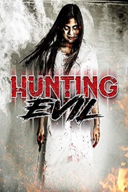 Watch Free Hunting Evil Movies Full HD Online