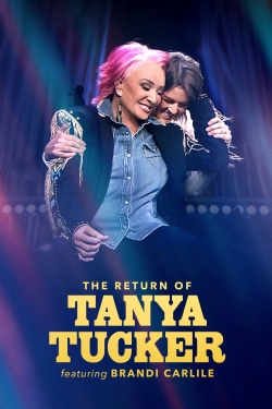 Watch Free The Return of Tanya Tucker Featuring Brandi Carlile Movies Full HD Online