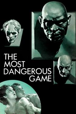 Watch Free The Most Dangerous Game Movies Full HD Online