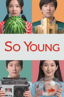 Watch Free So Young Movies Full HD Online