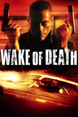 Watch Free Wake of Death Movies Full HD Online