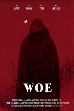 Watch Free Woe Movies Full HD Online