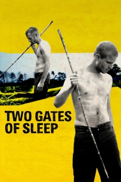 Watch Free Two Gates of Sleep Movies Full HD Online