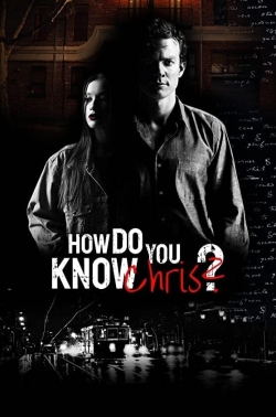 Watch Free How Do You Know Chris? Movies Full HD Online