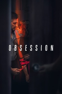 Watch Free Obsession Movies Full HD Online