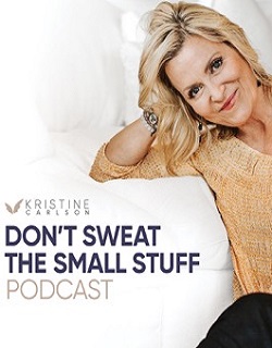 Watch Free Don't Sweat the Small Stuff: The Kristine Carlson Story Movies Full HD Online