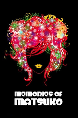 Watch Free Memories of Matsuko Movies Full HD Online