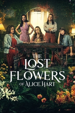 Watch Free The Lost Flowers of Alice Hart Movies Full HD Online