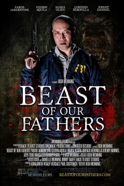 Watch Free Beast of Our Fathers Movies Full HD Online