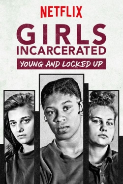 Watch Free Girls Incarcerated Movies Full HD Online