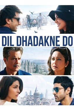 Watch Free Dil Dhadakne Do Movies Full HD Online