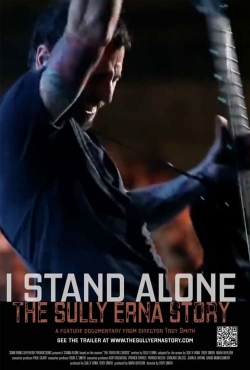 Watch Free I Stand Alone: The Sully Erna Story Movies Full HD Online