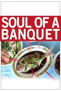 Watch Free Soul of a Banquet Movies Full HD Online