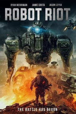 Watch Free Robot Riot Movies Full HD Online