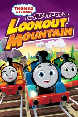 Watch Free Thomas & Friends: The Mystery of Lookout Mountain Movies Full HD Online