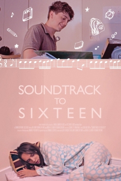 Watch Free Soundtrack to Sixteen Movies Full HD Online